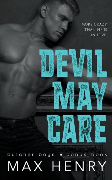 Cover for Max Henry · Devil May Care - Butcher Boys (Paperback Book) (2015)