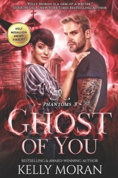 Cover for Kelly Moran · Ghost of You (Phantoms Book 3) (Pocketbok) (2022)