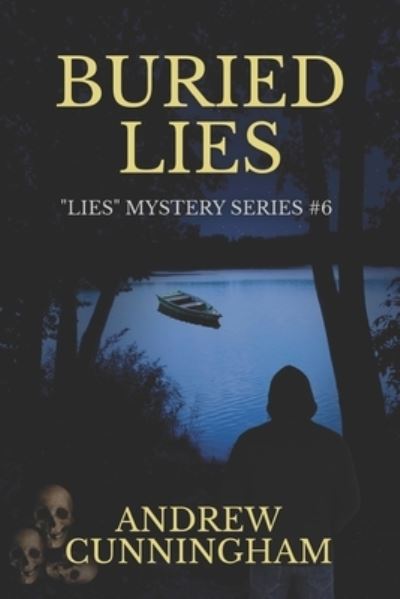 Cover for Andrew Cunningham · Buried Lies - Lies Mystery Thriller (Paperback Book) (2021)