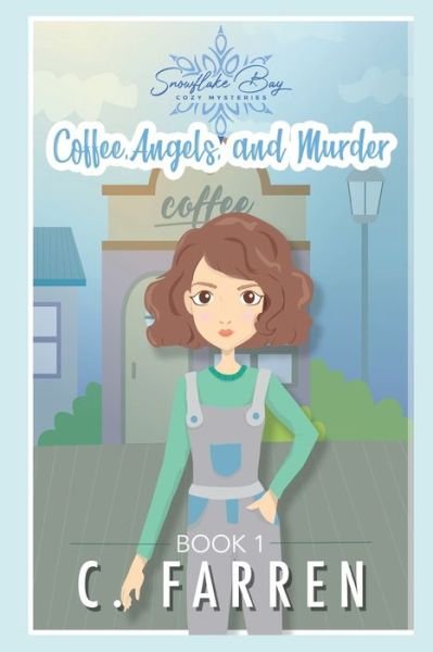 Cover for C Farren · Coffee, Angels, and Murder (Paperback Bog) (2020)