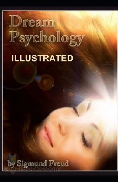 Cover for Sigmund Freud · Dream Psychology Illustrated (Paperback Book) (2020)