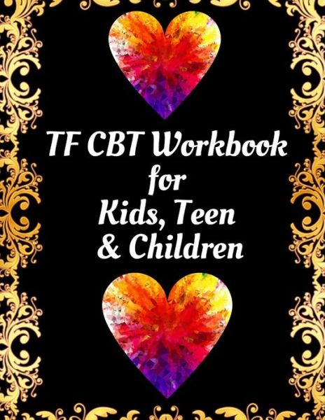 Cover for Yuniey Publication · TF CBT Workbook for Kids, Teen &amp; Children (Pocketbok) (2020)