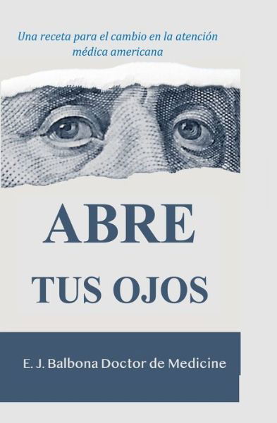 Cover for E J Balbona · Abre Tus Ojos (Paperback Bog) (2020)