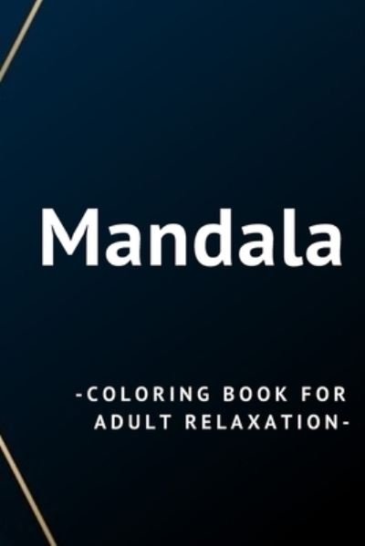 Cover for Mandala Coloring Book · Mandala (Pocketbok) (2021)