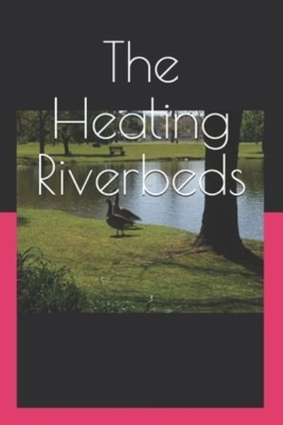 Cover for Shobana Gomes · The Healing Riverbeds (Taschenbuch) (2020)