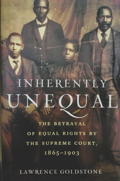 Cover for Lawrence Goldstone · Inherently Unequal (Paperback Bog) (2020)