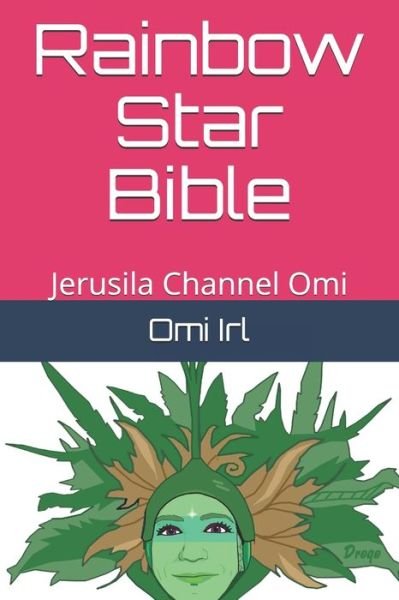 Cover for Omi Irl · Rainbow Star Bible (Pocketbok) (2020)