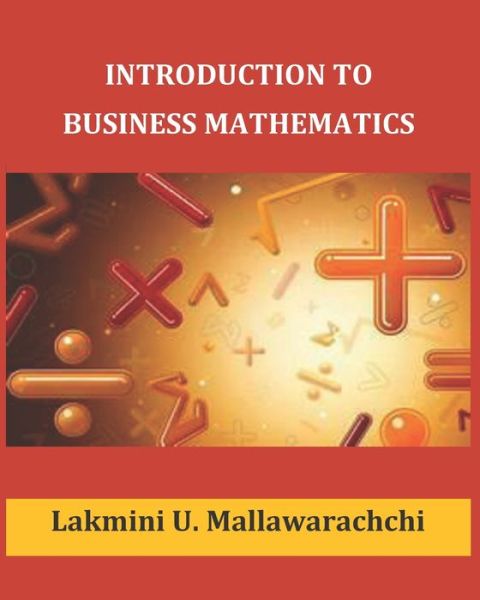 Cover for Lakmini Mallawarachchi · Introduction to Business Mathematics (Paperback Book) (2020)