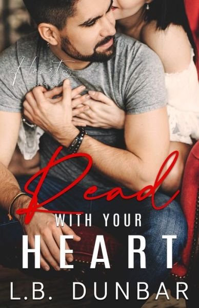Cover for L B Dunbar · Read With Your Heart (Paperback Bog) (2020)
