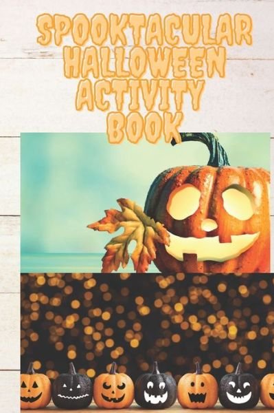 Cover for Hd Writers · Spooktacular Halloween Activity book (Taschenbuch) (2020)