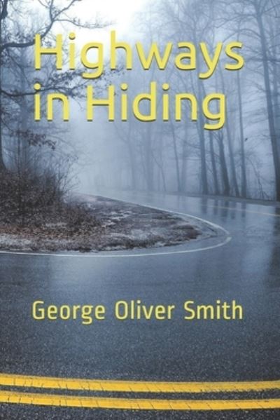 Cover for George Oliver Smith · Highways in Hiding (Paperback Book) (2021)