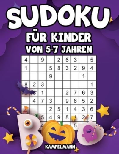 Sudoku fur Kinder von 5-7 Jahren - Kampelmann - Książki - Independently Published - 9798689700427 - 23 września 2020