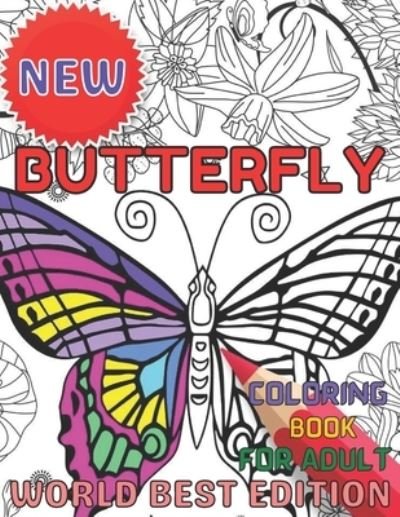 Cover for Emily Rita · New Butterfly coloring book for adult worlds best edition (Paperback Book) (2021)