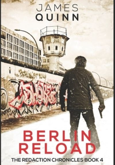 Cover for James Quinn · Berlin Reload: Large Print Edition (Paperback Book) [Large type / large print edition] (2021)