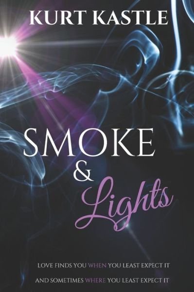 Kurt Kastle · Smoke & Lights (Pocketbok) (2022)