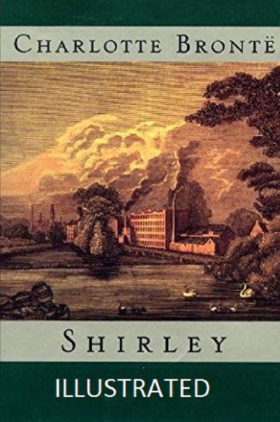 Cover for Charlotte Bronte · Shirley Illustrated (Paperback Book) (2021)