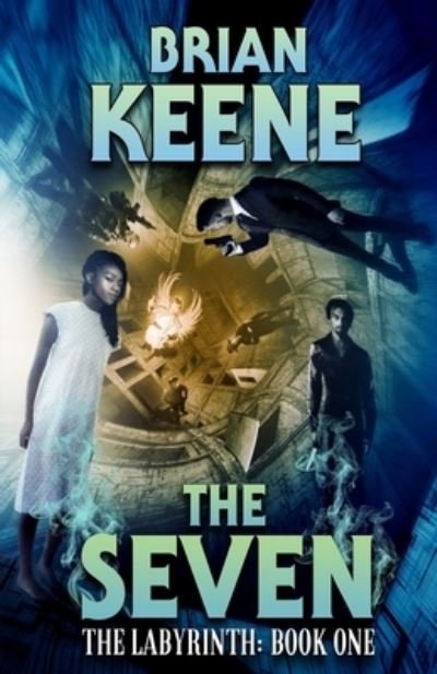 Cover for Brian Keene · The Seven: The Labyrinth, Book 1 (Paperback Book) (2021)