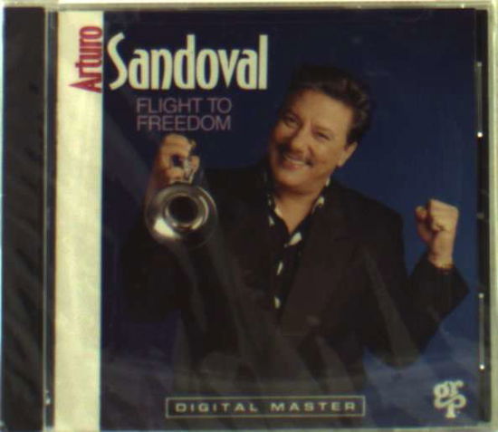 Flight to Freedom - Arturo Sandoval - Muzyka - GRP - 0011105963428 - 1 marca 1991