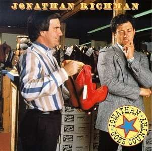 Jonathan Goes Country - Jonathan Richman - Musiikki - ROUND - 0011661902428 - lauantai 30. kesäkuuta 1990