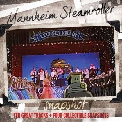 Cover for Mannheim Steamroller · Snapshot: Mannheim Steamroller (CD) (2013)
