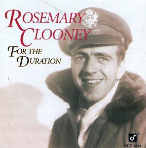 Cover for Rosemary Clooney · For the Duration (CD) (1991)