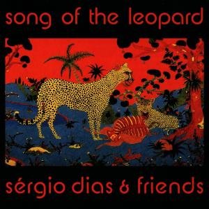 Dias, Sergio & Friends · Song Of The Leopard (CD) (2005)
