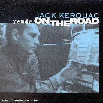 Cover for Jack Kerouac · Reads on the Road (CD) (2007)
