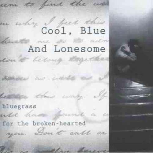 Cover for Various Artists · Cool Blue &amp; Lonesome: Bluegras (CD) (2002)