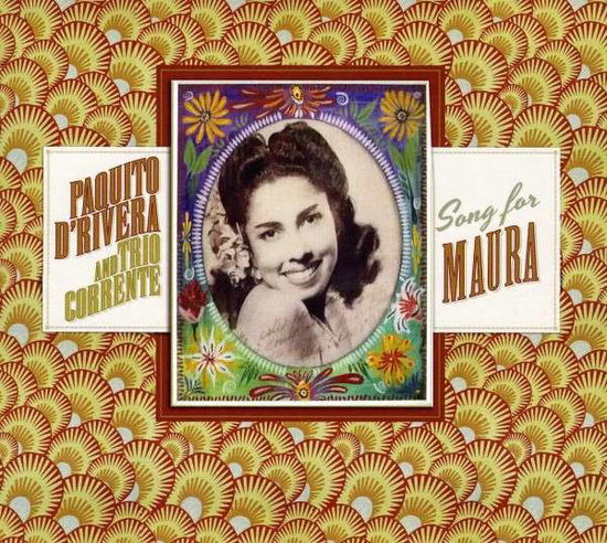 Cover for Paquito D'rivera · Song For Maura (CD) (2017)