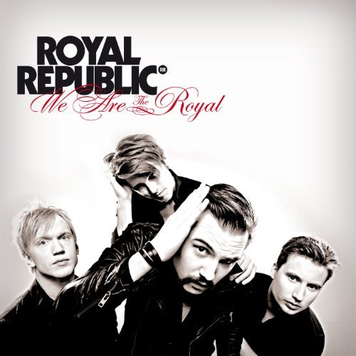 Cover for Royal Republic · We Are The Royal (CD) (2011)