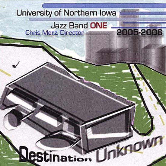 Cover for Uni Jazz Band One · Destination Unknown (CD) (2006)