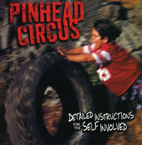 Detailed Instructions for the Self Involved - Pinhead Circus - Musiikki - BETTER YOUTH ORGANISATION - 0020282004428 - tiistai 29. heinäkuuta 1997