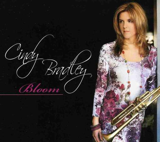 Bloom - Cindy Bradley - Musique - TRIPPIN & RHYTHM - 0020286134428 - 28 juin 2021