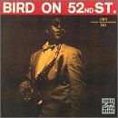 Bird on 52nd Street - Charlie Parker - Música - CONCORD JAZZ - 0025218611428 - 2000