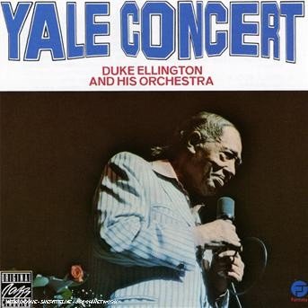 Cover for Duke Ellington · Yale Concert (CD) (2012)