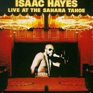 Cover for Isaac Hayes · Live at the Sahara Tahoe (CD) (1990)