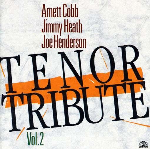 Tenor Tribute Vol.2 - Cobb / Heath / Henderson - Musik - CAMJAZZ - 0027312119428 - 18 januari 2016