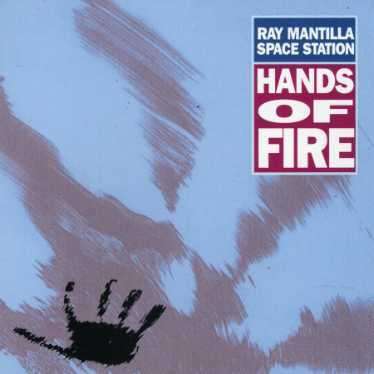 Hands Of Fire - Ray -Space Stat Mantilla - Muziek - RED - 0027312317428 - 21 april 2015