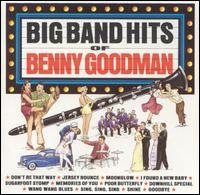 Big Band Hits of - Benny Goodman - Musik - Michelle Records - 0027779880428 - 9. oktober 1995