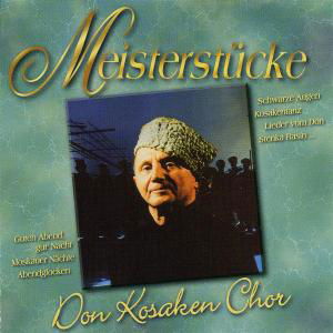 Cover for Don Kosaken Chor · Meisterstuecke (CD) (2002)