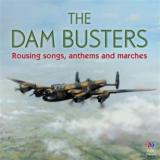 Cover for Dam Busters: Rousing Songs Anthems / Various · Dam Busters: Rousing Songs Anthems &amp; Marches / Var (CD) (2014)