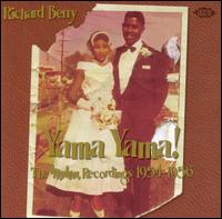 Yama Yama! the Modern Recordin - Richard Berry - Música - ACE RECORDS - 0029667004428 - 25 de outubro de 2004