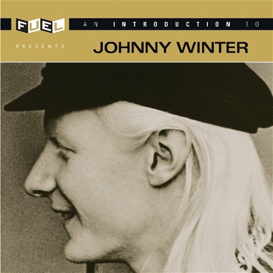 Cover for Johnny Winter · An Introduction to Johnny (CD) [Remastered edition] (2020)