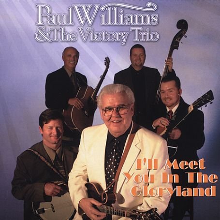 Cover for Paul Williams · I'll Meet You In Gloryland (CD) (1990)