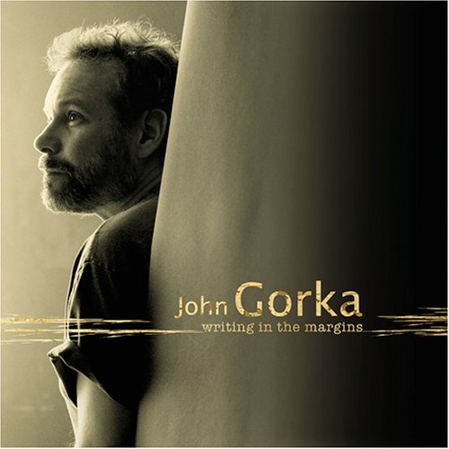 Cover for John Gorka · Writing in the Margins (CD) (2006)