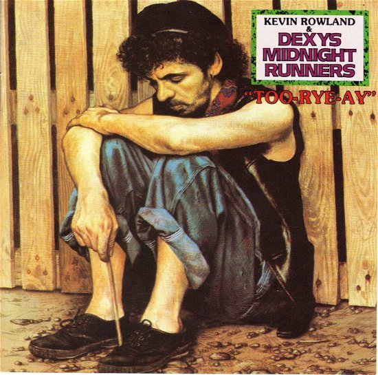 Cover for Dexys Midnight Runners · Too Rye Aye (CD) (1901)