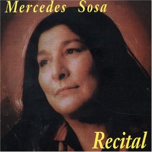 Recital - Mercedes Sosa - Musikk - UNIVERSAL - 0042281469428 - 3. mai 2005