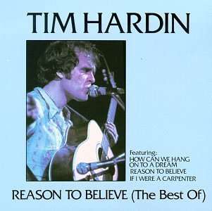 Cover for Tim Hardin · Reason To Believe / Best Of (CD) (1999)