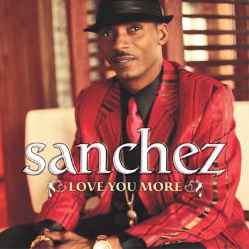 Cover for Sanchez · Love You More (CD) (2011)