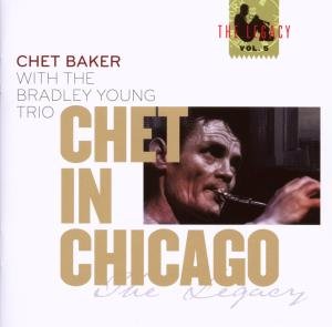 Cover for Chet Baker · Chet In Chicago (CD) (2014)